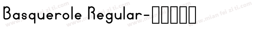 Basquerole Regular字体转换